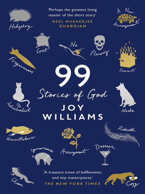 Title details for Ninety-Nine Stories of God by Joy Williams - Available